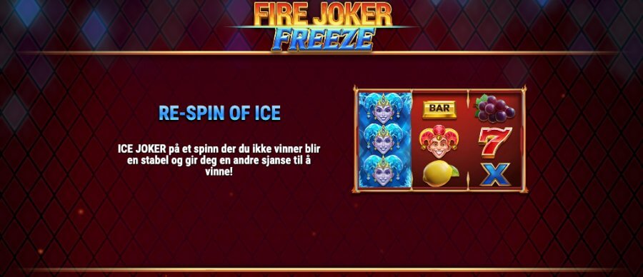 Fire Joker Freeze med Re-spin of Ice