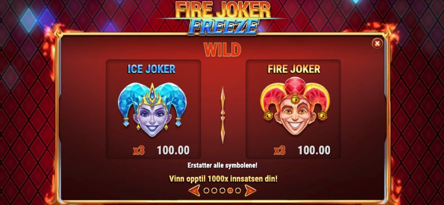 Spilleautomaten Fire Joker Freeze har to både Ice Joker og Fire Joker som wild