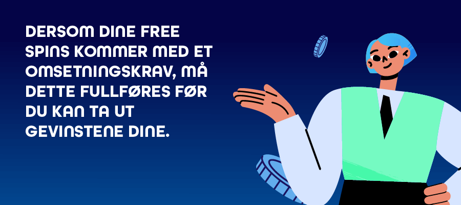 Free spins med omsetningskrav