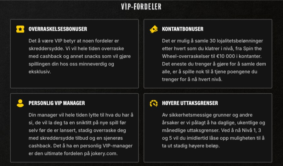 Jokery har et VIP-program som kan gi belønninger og fordeler