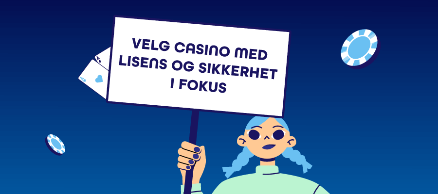 Velg Casino med lisens og sikkerhet i fokus