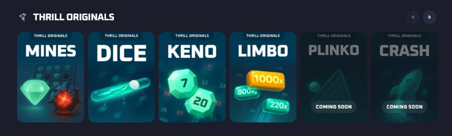 Thrill har stor fokus på typiske kryptospill i seksjonen kalt Thrill Originals