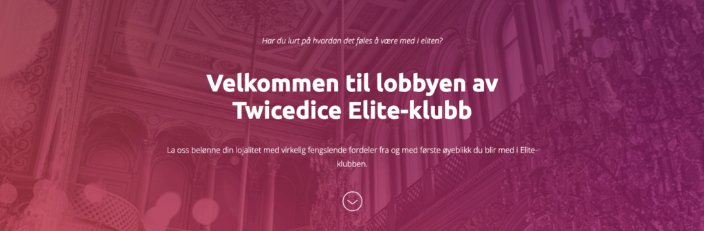 TwiceDice - Elite-klubb - VIP-program