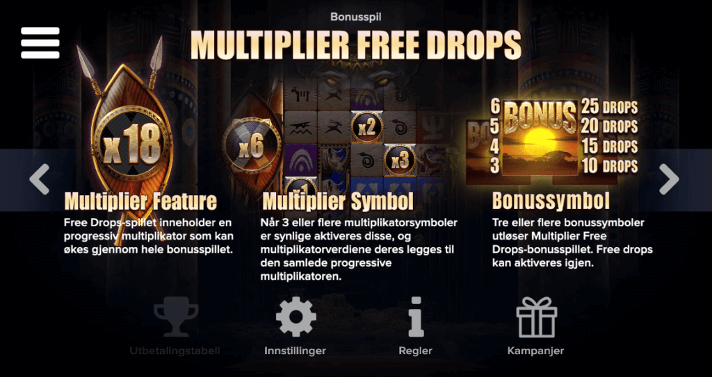 Zulu Drops Multiplier Free Drops er det samme som free spins i dette spillet