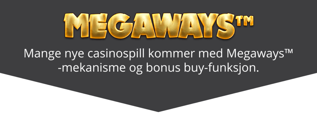 Casinospill med Megaways™ og bonus buy-funksjon