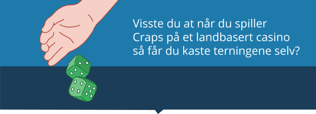 Craps strategi info hos et landbasert casino