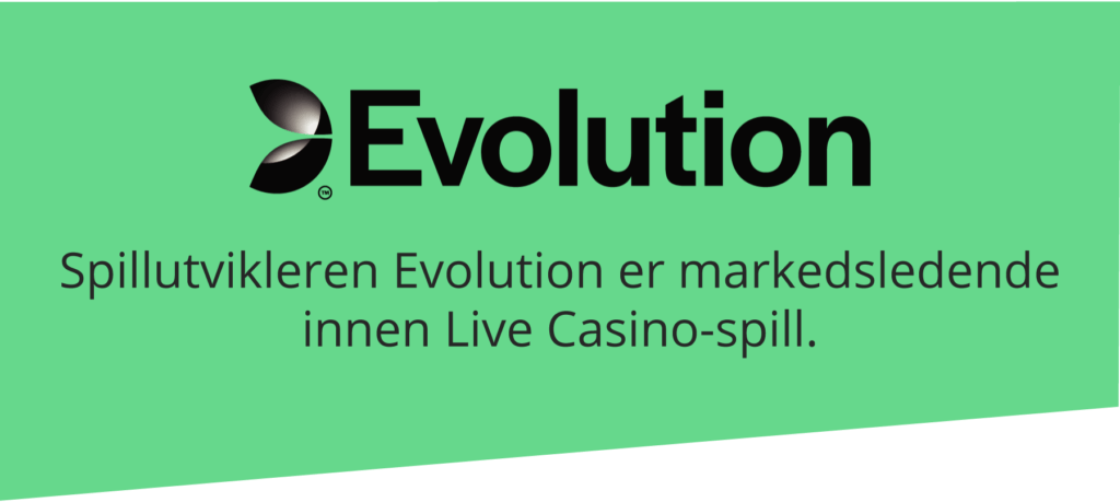 Evolution er markedsledende på Live Casino-spill