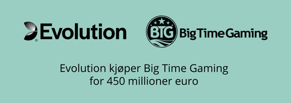 Evolution kjøper Big Time Gaming