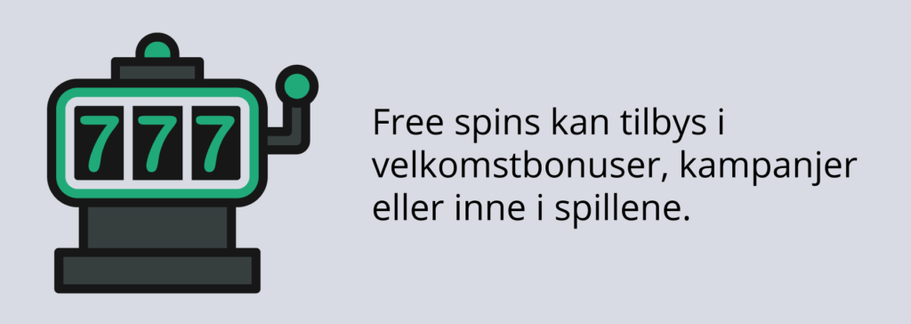 Free Spins på ulike måter