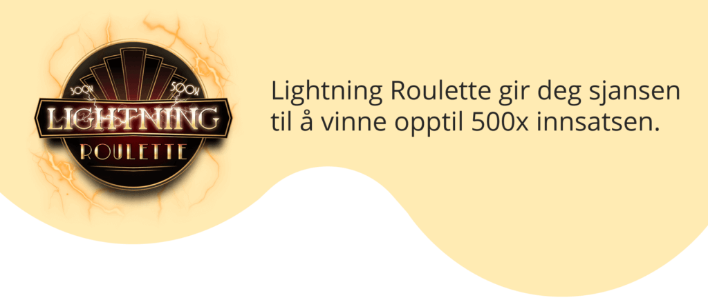 Ligthing Roulette deler ut multiplikatorgevinster på opptil 500x innsatsen