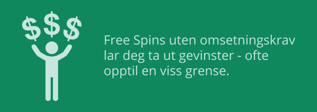 Maksgrense på free spins uten omsetningskrav