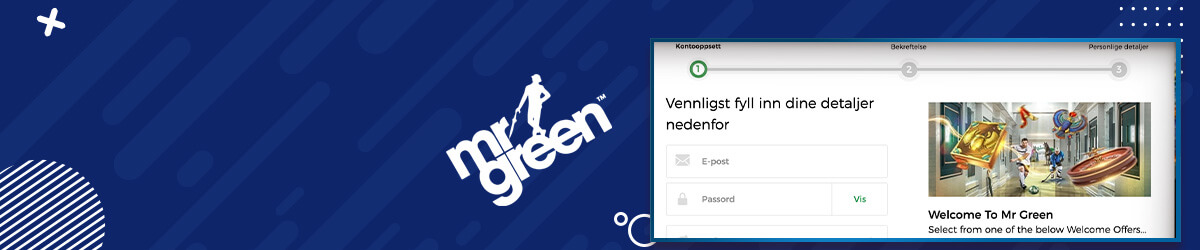 Registrering hos nettcasinoet Mr Green Mr Green registrering