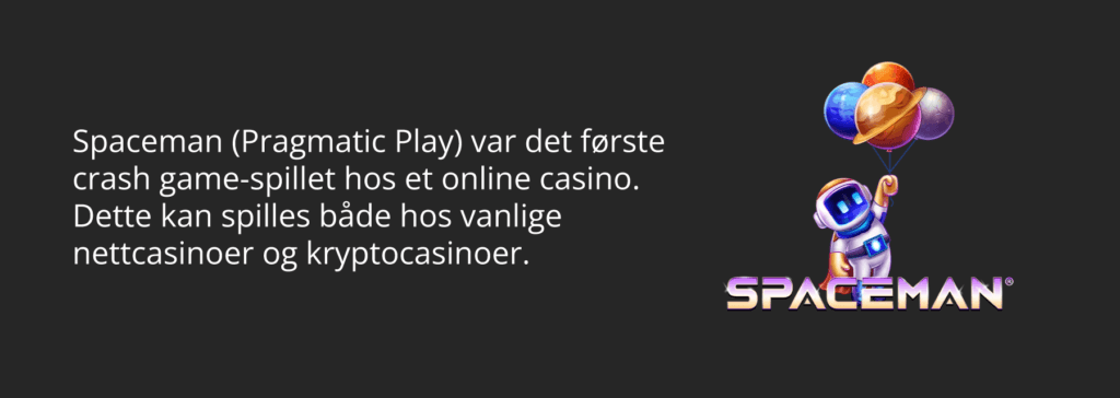 Spaceman var første crash game