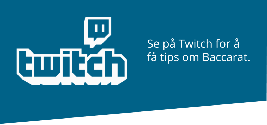 Twitch-tips om Baccarat