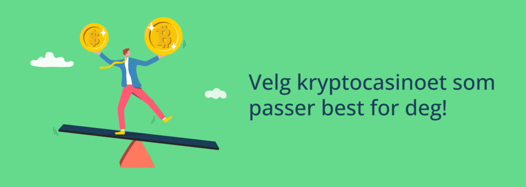 Velg kryptocasinoet som passer best for deg