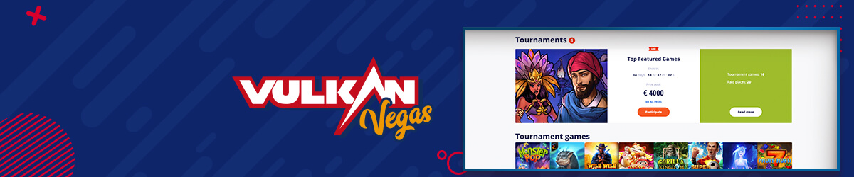 Casinoturneringer hos nettcasinoet Vulkan Vegas Vulkan Vegas-casinoturneringer